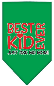 Mirage Pet Products Pet and Dog Screen Printed Bandana "Best Kid Ever, Just Ask My Mom"