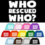 Mirage Pet Products Pet Dog & Cat Shirt Screen Printed "Who Rescued Who?"