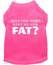 Mirage Pet Products Pet Dog or Cat Shirt Screen Printed "Does This Shirt Make Me Look Fat?"