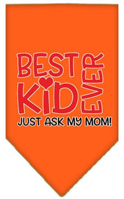 Mirage Pet Products Small / Orange Pet and Dog Screen Printed Bandana "Best Kid Ever, Just Ask My Mom"