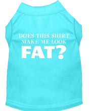 Mirage Pet Products XS (0-3 lbs.) / Aqua Pet Dog or Cat Shirt Screen Printed "Does This Shirt Make Me Look Fat?"