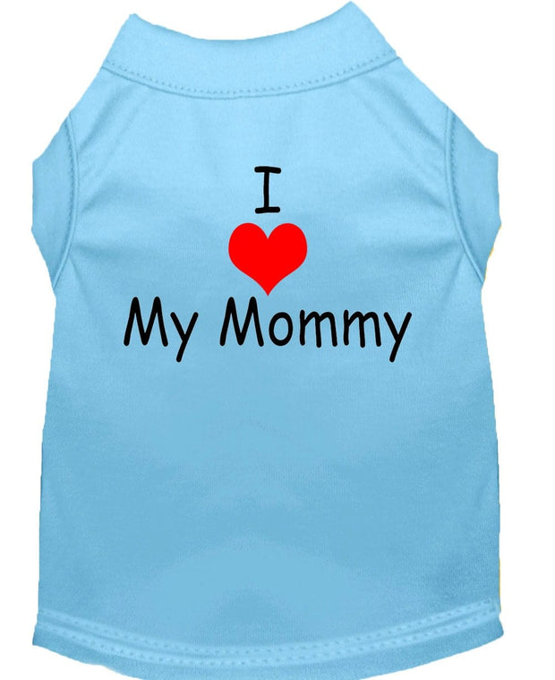 Mirage Pet Products XS (0-3 lbs.) / Baby Blue Pet Dog & Cat Shirt Screen Printed "I Love My Mommy"