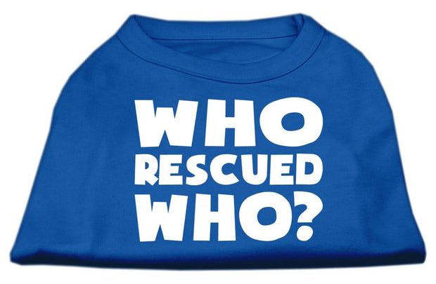 Mirage Pet Products XS (0-3 lbs.) / Blue Pet Dog & Cat Shirt Screen Printed "Who Rescued Who?"
