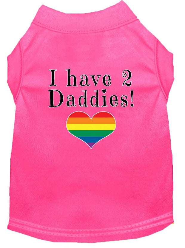 Mirage Pet Products XS (0-3 lbs.) / Bright Pink Pet Dog & Cat Shirt Screen Printed "I have 2 Daddies"