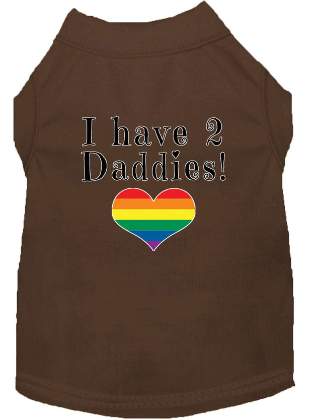 Mirage Pet Products XS (0-3 lbs.) / Brown Pet Dog & Cat Shirt Screen Printed "I have 2 Daddies"
