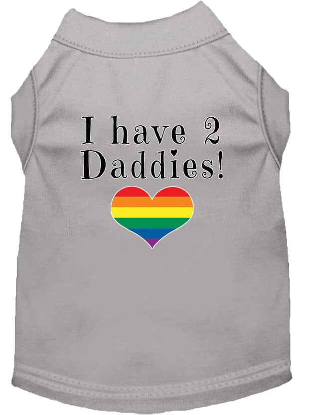Mirage Pet Products XS (0-3 lbs.) / Gray Pet Dog & Cat Shirt Screen Printed "I have 2 Daddies"