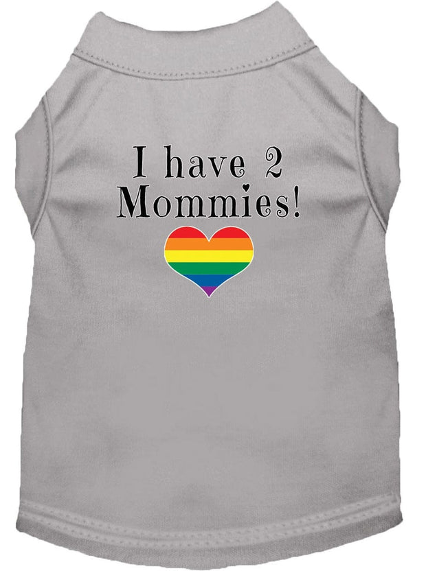 Mirage Pet Products XS (0-3 lbs.) / Gray Pet Dog & Cat Shirt Screen Printed "I have 2 Mommies"