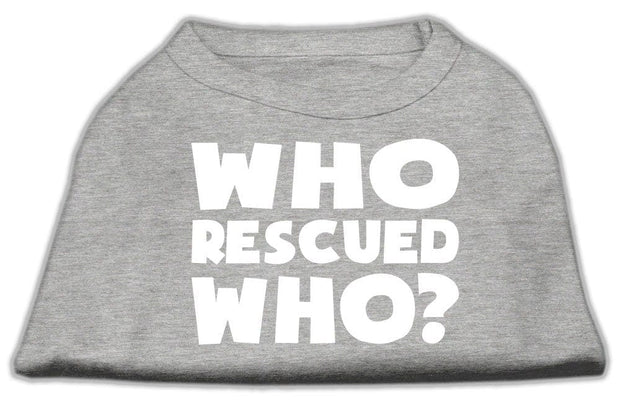Mirage Pet Products XS (0-3 lbs.) / Gray Pet Dog & Cat Shirt Screen Printed "Who Rescued Who?"