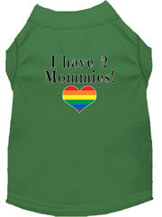 Mirage Pet Products XS (0-3 lbs.) / Green Pet Dog & Cat Shirt Screen Printed "I have 2 Mommies"