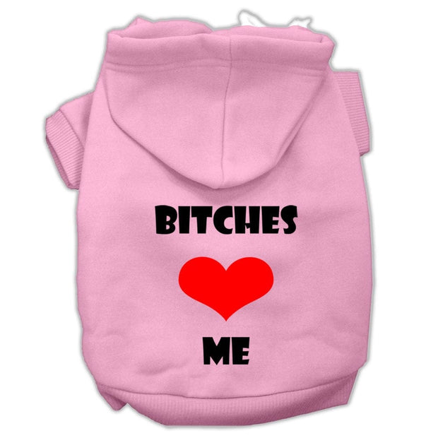 Mirage Pet Products XS (0-3 lbs.) / Light Pink Dog Hoodie Screen Printed "Bitches Love Me"