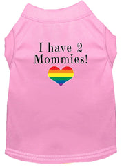 Mirage Pet Products XS (0-3 lbs.) / Light Pink Pet Dog & Cat Shirt Screen Printed "I have 2 Mommies"