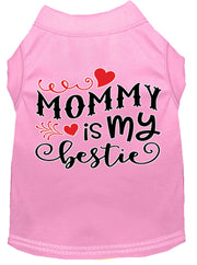 Mirage Pet Products XS (0-3 lbs.) / Light Pink Pet Dog & Cat Shirt Screen Printed "Mommy Is My Bestie"