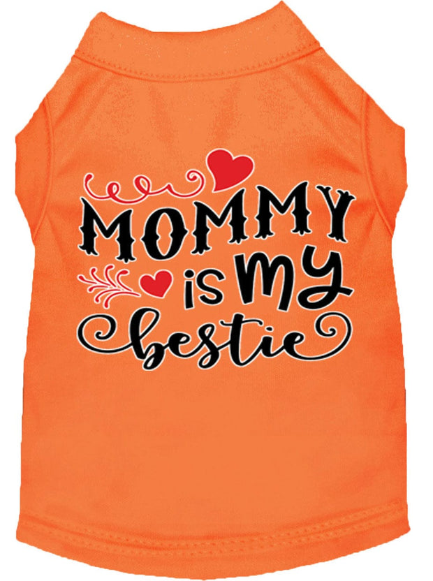 Mirage Pet Products XS (0-3 lbs.) / Orange Pet Dog & Cat Shirt Screen Printed "Mommy Is My Bestie"