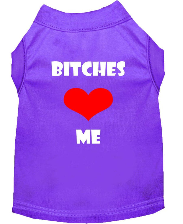 Mirage Pet Products XS (0-3 lbs.) / Purple Pet Dog Shirt Screen Printed "Bitches Love Me"