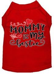 Mirage Pet Products XS (0-3 lbs.) / Red Pet Dog & Cat Shirt Screen Printed "Mommy Is My Bestie"