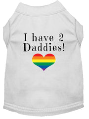 Mirage Pet Products XS (0-3 lbs.) / White Pet Dog & Cat Shirt Screen Printed "I have 2 Daddies"