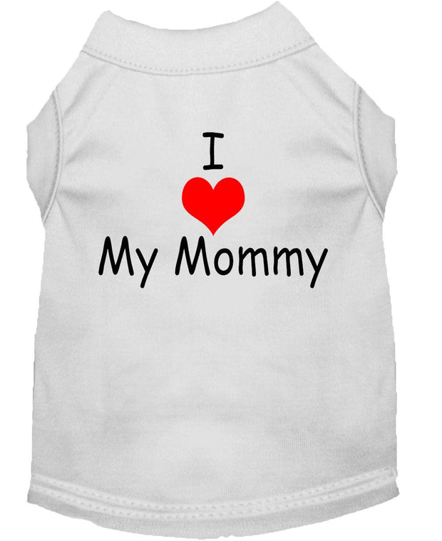 Mirage Pet Products XS (0-3 lbs.) / White Pet Dog & Cat Shirt Screen Printed "I Love My Mommy"