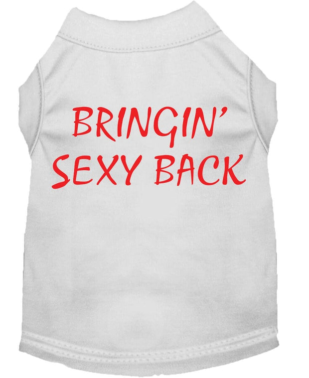 Mirage Pet Products XS (0-3 lbs.) / White Pet Dog or Cat Shirt Screen Printed "Bringin' Sexy Back"